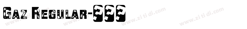 Gaz Regular字体转换
